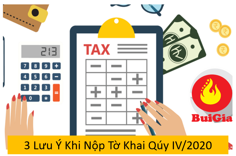 3 Lưu Ý Khi Nộp Tờ Khai Qúy IV/2020