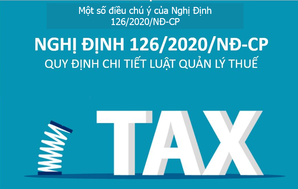 Một Số Điều Chú Ý Của Nghị Định 126/2020/NĐ-CP Mới Nhất